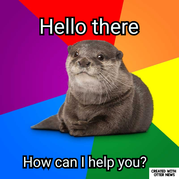 Otter Meme Generator - In Otter News